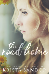 The Road Home: Langley Park Series