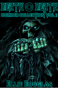 Death O Death Horror Collection Vol 2