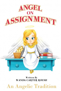 Angel on Assignment ~ An Angelic Tradition