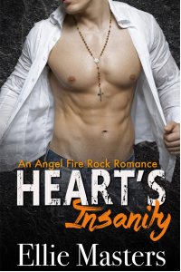 Heart's Insanity: an Angel Fire Rock Romance (Angel Fire Rock Romance Series Book 2)
