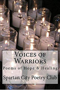 Voices of Warriors: Poems of Hope & Healing