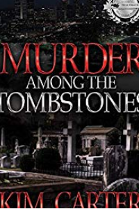 Murder Among The Tombstones ( Book Two - A Clara and Iris Mystery Series) - Published on Aug, 2017