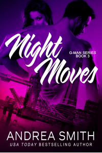 Night Moves (G-Man, #3) - Published on Nov, 2013