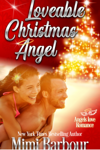 Loveable Christmas Angel (Angels with Attitudes Book 3)