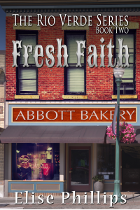 Fresh Faith (Rio Verde Book 2)