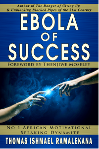 EBOLA OF SUCCESS