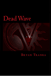 Dead Wave (Naysayers Trilogy)