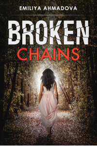 Broken Chains:  A gripping  emotional  rollercoaster you won't be able to put down!