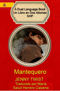 Mantequero - Dual Language Book: English/Spanish (Spanish Edition)