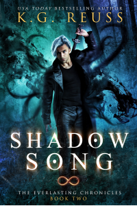 Shadow Song (The Everlasting Chronicles Book 2)