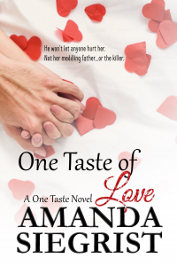 One Taste of Love (A One Taste Novel Book 2) - Published on Feb, 2017