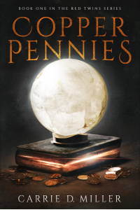 Copper Pennies (The Red Twins Series, Book 1) - Published on Jul, 2019