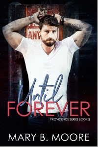 Until Forever (Providence Series Book 3)