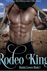 Rodeo King (Dustin Lovers Book 1)
