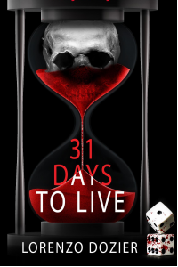 31 Days To Live - Published on Oct, 2019