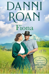 Fiona: Book Two: The Cattleman's Daughter