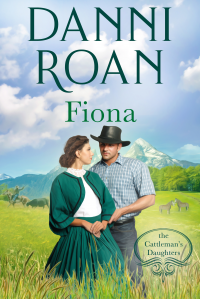 Fiona: Book Two: The Cattleman's Daughter - Published on Nov, 2015