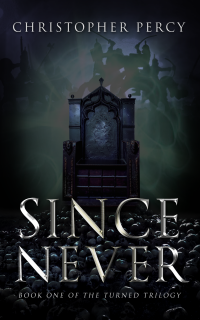 Since Never (The Turned Trilogy Book 1)