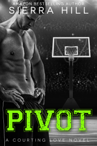 Pivot (Book 3 Courting Love Series) - Published on Feb, 2017