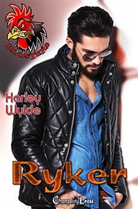 Ryker (Roosters 2): A Dixie Reapers MC Romance