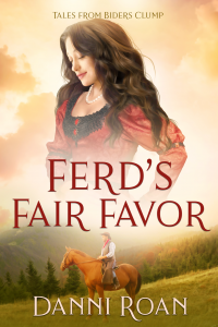 Ferd's Fair Favor: Tales From Biders Clump: Book 8