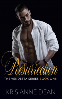 Resurrection (The Vendetta Series Book 1) - Published on Jun, 2019