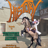 Little Miss HISTORY Travels to TOMBSTONE ARIZONA