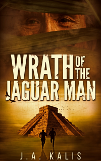 Wrath Of The Jaguar Man (The Curse Of Inca Gold Book 2) - Published on Jun, 2018