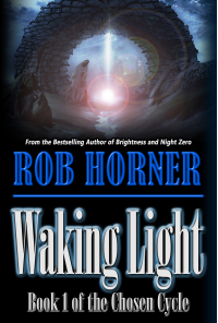 Waking Light: Book 1 of The Chosen Cycle