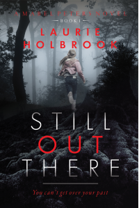 Still Out There, Mabel Peters Book 1 - Published on Mar, 2019