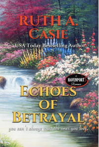 Echoes of Betrayal (Havenport Romance) - Published on Dec, 2018