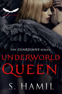 Underworld Queen: A Guardian Angel Romance (The Guardian Angel Series Book 3)