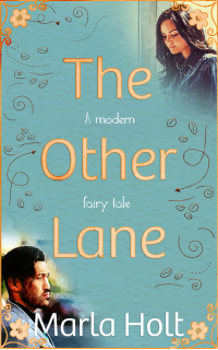 The Other Lane: A Modern Fairy Tale