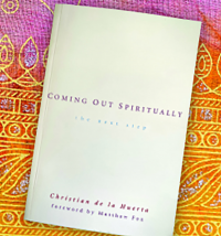 Coming Out Spiritually: The Next Step