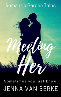 Meeting Her: A Romantic Short Story