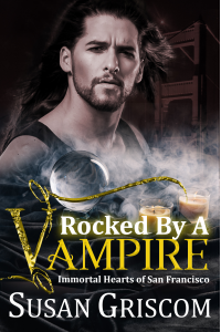 Rocked by a Vampire (Immortal Hearts of San Francisco Book 3) - Published on Jul, 2016