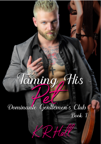 Taming His Pet - Published on Oct, 2021