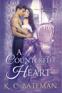 A Counterfeit Heart: A Secrets and Spies Novel