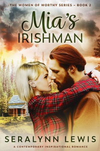 Mia's Irishman: A small town stranded together romance (Women of Worthy Book 2)