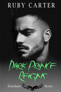 Dark Prince Reigns: Giordano Series