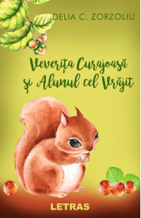 Veverita Curajoasa si Alunul cel Vrajit (eBook, ePub)