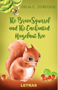 The Brave Squirrel and The Enchanted Hazelnut Tree (eBook, ePub)