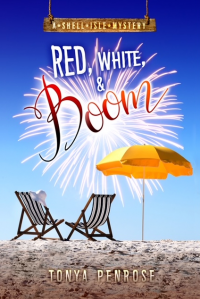 Red, White, and Boom: A Shell Isle Mystery Book 2 - Published on Jan, 2021