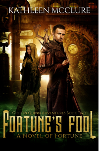 Fortune's Fool: Gideon Quinn Adventures Book Two