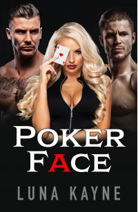 Poker Face: A Second Chance Friends to Lovers, Lost Wager Menage (Bedtime Stories for Grown-Ass Adults Book 4)