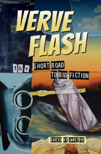 Verve Flash: The Short Road to Big Fiction