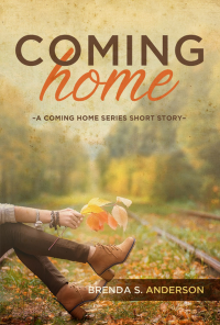 Coming Home (A Coming Home Series Short Story)