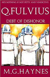 Q.Fulvius:  Debt of Dishonor - Published on Dec, 2019