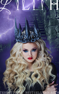 Lilith: Vampire Queen Series, Book 1: Vampire/Warlock/Wolf Reverse Harem