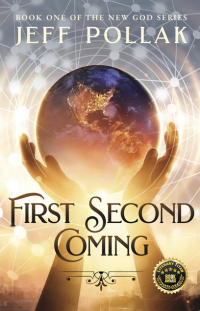 First Second Coming (The New God Series, Book 1)